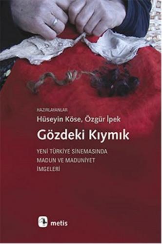 Gözdeki Kıymık - Hüseyin Köse - Metis Yayınları