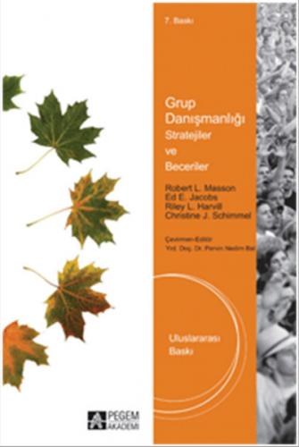 Grup Danışmanlığı Stratejiler ve Beceriler - Robert L. Masson - Pegem 