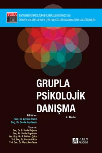 Grupla Psikolojik Danışma - Yelda Yağnıcı - Pegem Akademi Yayıncılık -