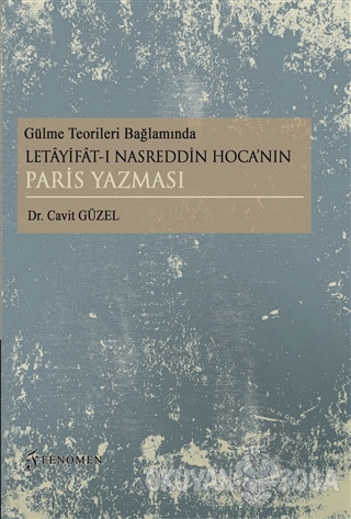 Gülme Teorileri Bağlamında Letayifat-ı Nasreddin Hoca'nınnParis Yazmas