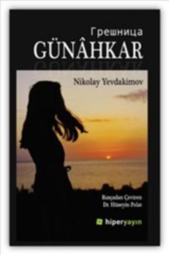 Günahkar - Nikolay Yevdakimov - Hiperlink Yayınları