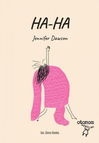 Ha-Ha - Jennifer Dawson - Otonom Yayıncılık