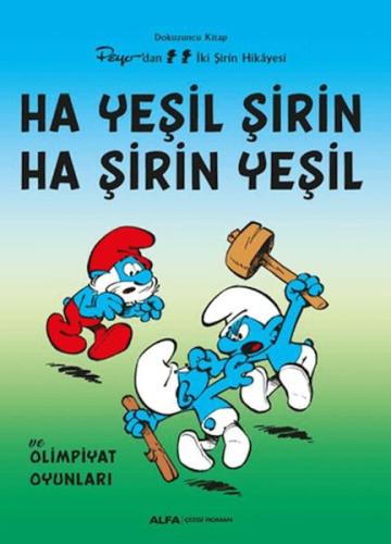 Ha Yeşil Şirin Ha Şirin Yeşil - Kolektif - Alfa Yayınları