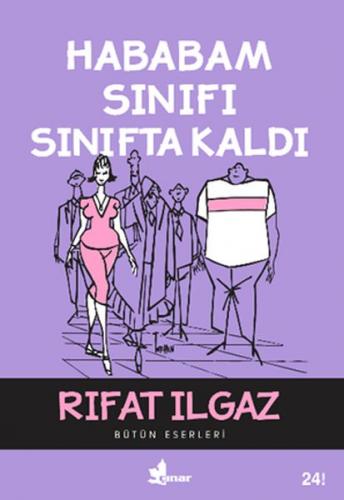 Hababam Sınıfı Sınıfta Kaldı - Rıfat Ilgaz - Çınar Yayınları