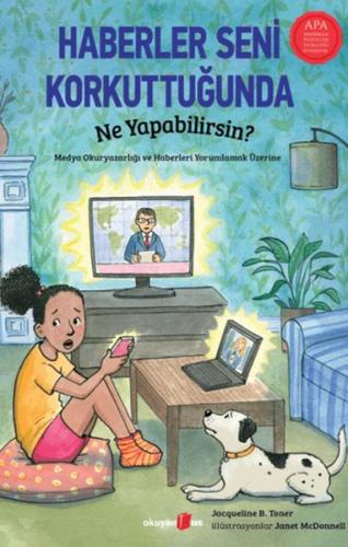 Haberler Seni Korkuttuğunda Ne Yapabilirsin? - Jacqueline B. Toner - O