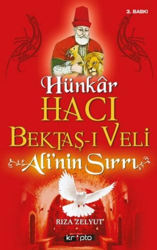 Hünkar Hacı Bektaş-ı Veli - Ali'nin Sırrı - Rıza Zelyut - Kripto Basım