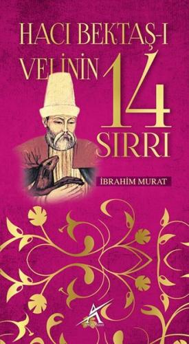 Hacı Bektaş-ı Velinin 14 Sırrı - İbrahim Murat - Avrupa Yakası Yayınla