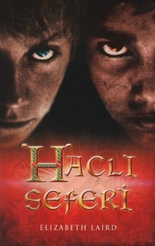 Haçlı Seferi - Elizabeth Laird - Tudem Yayınları