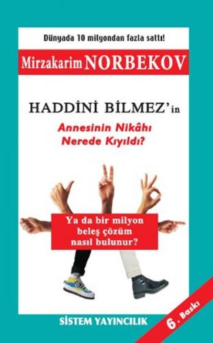 Haddini Bilmez'in Annesinin Nikahı Nerede Kıyıldı? - Mirzakarim Norbek