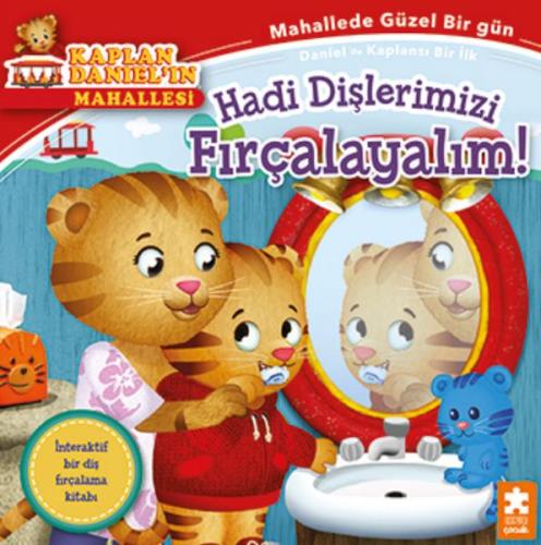 Hadi Dişlerimizi Fırçalayalım! - Kaplan Daniel’ın Mahallesi - Alexandr