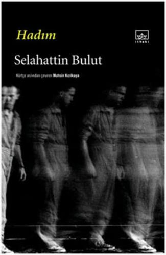 Hadım - Selahattin Bulut - İthaki Yayınları