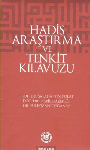 Hadis Araştırma ve Tenkit Klavuzu - Salahattin Polat - Marmara Ünivers