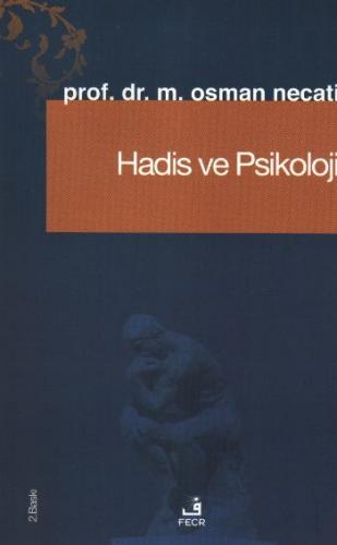 Hadis ve Psikoloji - Muhammed Necati - Fecr Yayınları