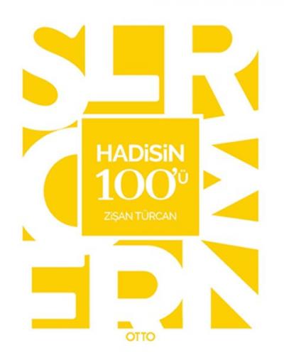 Hadisin 100'ü - Zişan Türcan - Otto Yayınları