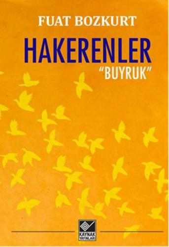 Hakerenler / Buyruk - Fuat Bozkurt - Kaynak Yayınları