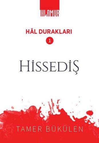 Hissediş - Hal Durakları 1 - Tamer Bükülen - Ihlamur