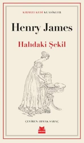 Halıdaki Şekil - Henry James - Kırmızı Kedi Yayınevi