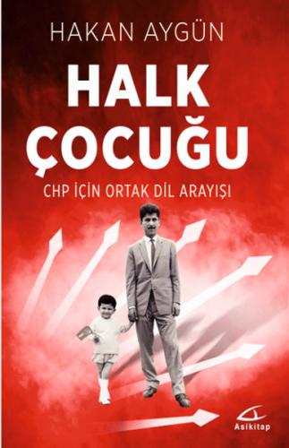 Halk Çocuğu - Hakan Aygün - Asi Kitap