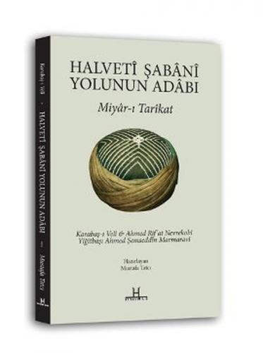 Halveti Şabani Yolunun Adabı (Ciltli) - Veli Ali Alaaddin - H Yayınlar