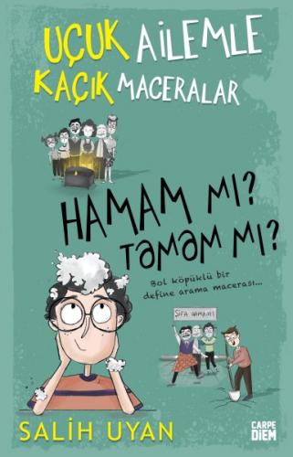 Uçuk Ailemle Kaçık Maceralar - Hamam mı? Tamam mı? - Salih Uyan - Carp