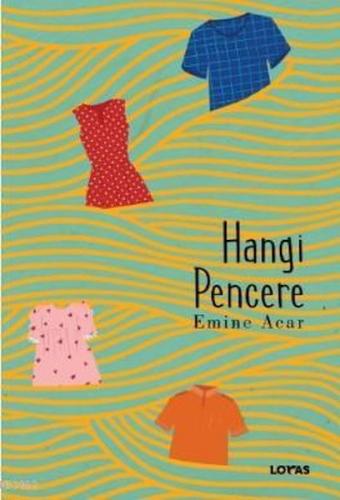 Hangi Pencere - Emine Acar - Loras Kitap