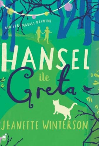 Hansel İle Greta - Jeanette Winterson - Dinozor Çocuk