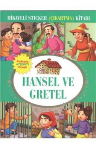 Hikayeli Sticker (Çıkartma) Kitabı - Hansel ve Gratel - Kolektif - Çoc