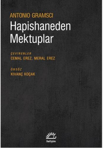 Hapishaneden Mektuplar - Antonio Gramsci - İletişim Yayınları