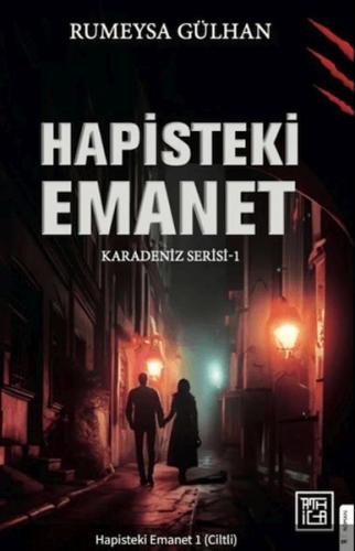 Hapisteki Emanet 1 (Ciltli) - Rumeysa Gülhan - Athica Books