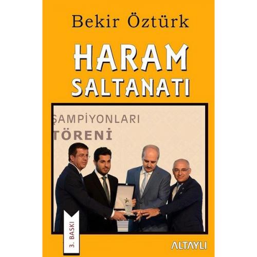 Haram Saltanatı - Bekir Öztürk - Altaylı Yayınları