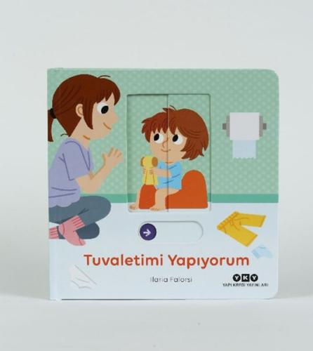 Hareketli Büyüyorum Serisi 2 – Tuvaletimi Yapıyorum - Ilaria Falorsi -