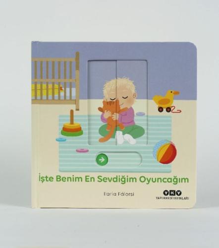 Hareketli Büyüyorum Serisi 4 – İşte Benim En Sevdiğim Oyuncağım - Ilar