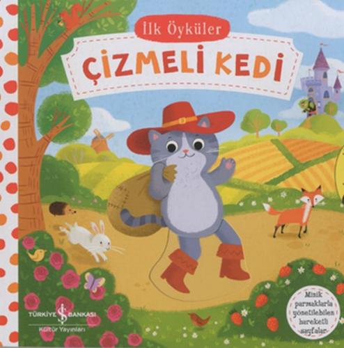 Hareketli Çizmeli Kedi - İlk Öyküler (Ciltli) - Kolektif - İş Bankası 