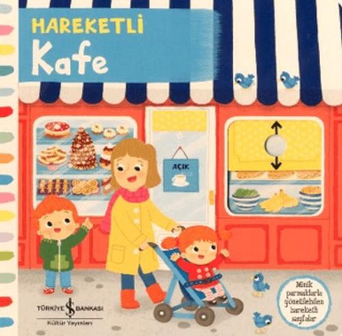 Hareketli Kafe - Ciltli - Kolektif - İş Bankası Kültür Yayınları