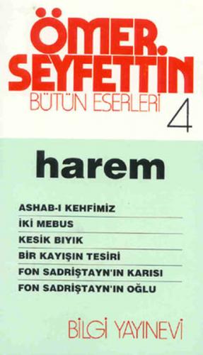 Ömer Seyfettin - Bütün Eserleri 4 - Ömer Seyfettin - Bilgi Yayınevi