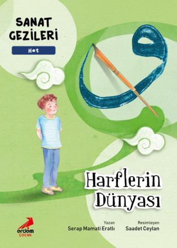 Harflerin Dünyası - Hat - Sanat Gezileri - Serap Mamati Eratlı - Erdem