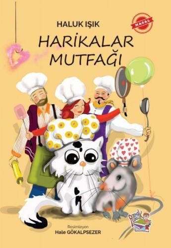 Harikalar Mutfağı - Haluk Işık - Parmak Çocuk Yayınları