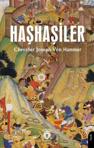 Haşhaşiler - Chevalier Joseph Von Hammer - Dorlion Yayınları