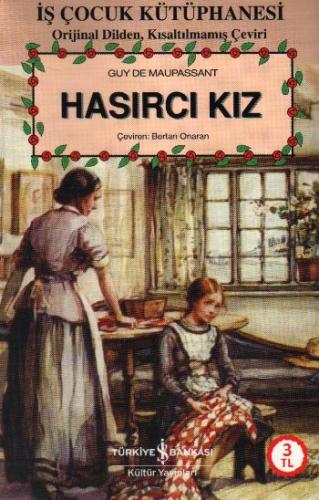 Hasırcı Kız - Guy de Maupassant - İş Bankası Kültür Yayınları