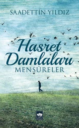 Hasret Damlaları - Saadettin Yıldız - Ötüken Neşriyat