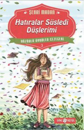 Hatıralar Süsledi Düşlerimi - Şehri Madan - Genç Hayat