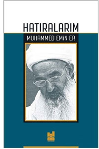 Hatıralarım - Muhammed Emin Er - Mgv Yayınları