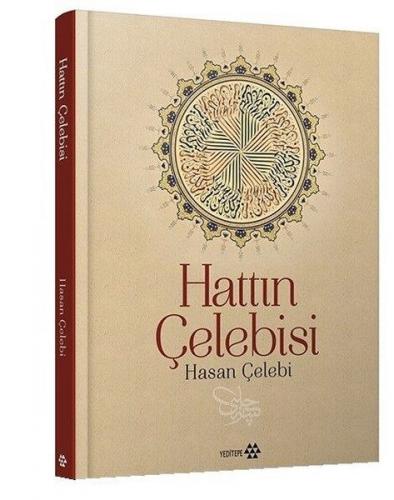 Hattın Çelebisi Hasan Çelebi (Ciltli) - Kolektif - Yeditepe Yayınevi