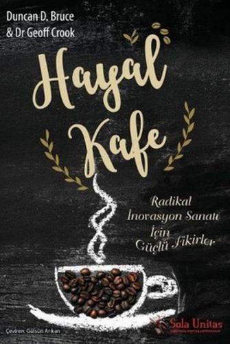 Hayal Kafe - Duncan D. Bruce - Sola Unitas