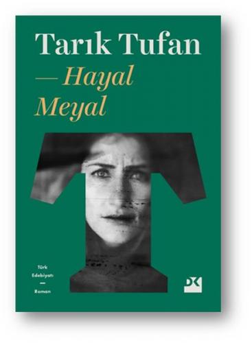 Hayal Meyal - Tarık Tufan - Doğan Kitap