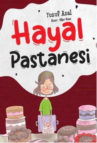 Hayal Pastanesi - Yusuf Asal - Nesil Çocuk