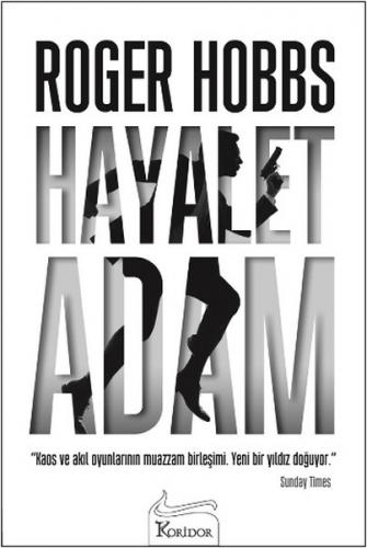 Hayalet Adam - Roger Hobbs - Koridor Yayıncılık