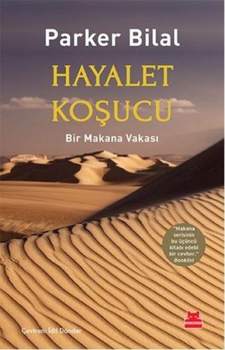 Hayalet Koşucu - Parker Bilal - Kırmızı Kedi Yayınevi