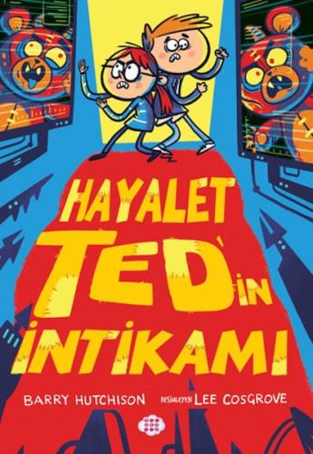 Hayalet Ted’in İntikamı 2 - Barry Hutchıson - Dokuz Çocuk Yayınları