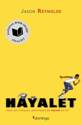 Hayalet - Jason Reynolds - Domingo Yayınevi